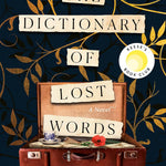 The Dictionary Of Lost Words by Williams, Pip 9781984820747_f70492ce-331f-4070-a638-8eff695dac31