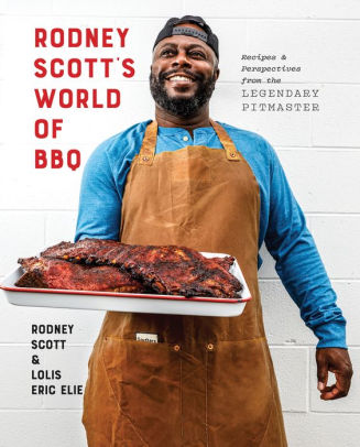 Rodney Scott's World Of Bbq: Every Day Is A Good Day: A Cookbook by Scott. Rodne 9781984826930_7d3e2d8e-e0ca-4d1d-8745-e6d807e59b09