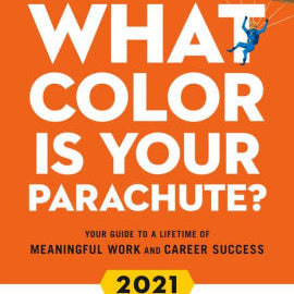 What Color Is Your Parachute? 2021: Your Guide To A Lifetime Of Meaningful Work 9781984857866_c8e77b4e-8fb7-4452-bc81-e7365778cc9b