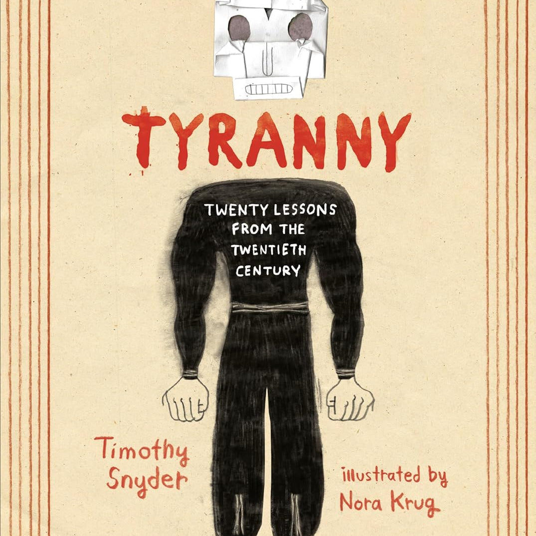 On Tyranny Graphic Edition by Snyder. Timothy 9781984859150_82d02174-0f9f-42bb-88fa-eadca5cb7778
