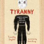 On Tyranny Graphic Edition by Snyder. Timothy 9781984859150_82d02174-0f9f-42bb-88fa-eadca5cb7778