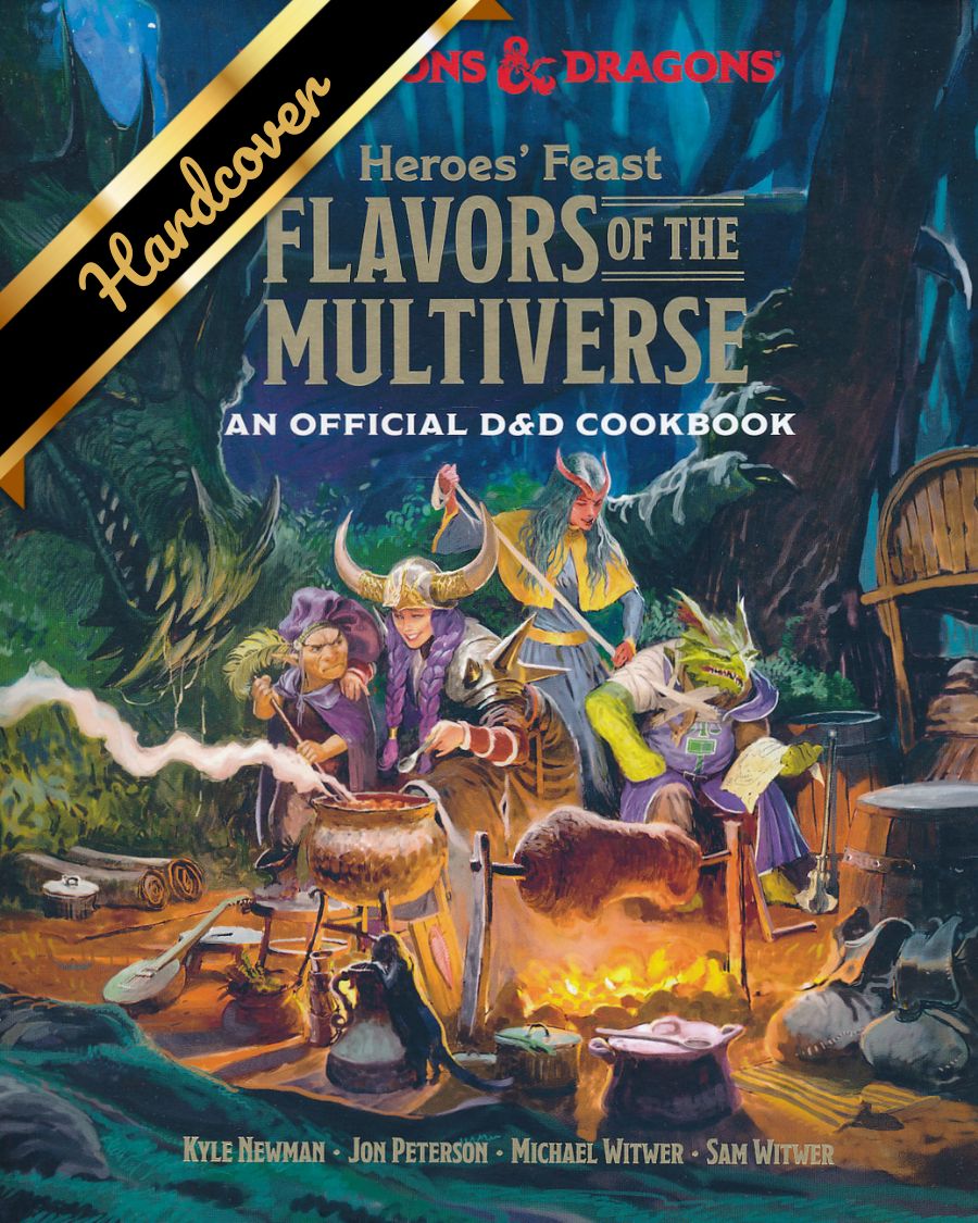 Heroes' Feast Flavors Of The Multiverse: An Official D&D Cookbook by Newman, Kyl 9781984861313