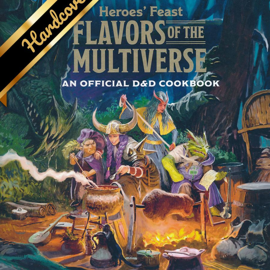 Heroes' Feast Flavors Of The Multiverse: An Official D&D Cookbook by Newman, Kyl 9781984861313