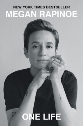 One Life by Rapinoe. Megan 9781984881168_69a81971-c3ee-4f71-8da9-89c6ea12e4a9
