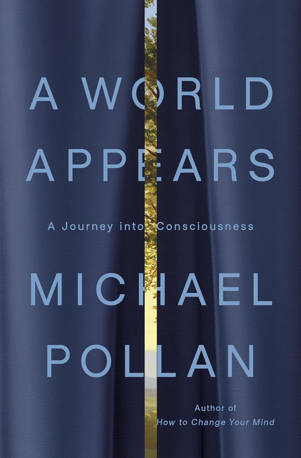 A World Appears by Pollan. Michael 20 9781984881991