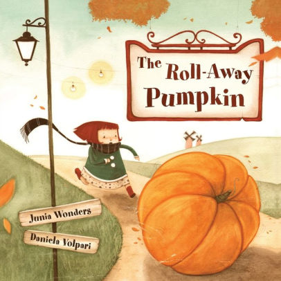 THE ROLL-AWAY PUMPKIN - WONDERS. JUNIA ; VOLPARI. DANIELA 9783907130230_abb534f6-5ccd-4ae6-8fcc-c2076b600204