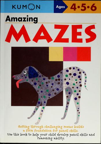 Amazing Mazes by Kumon 9784774307107_f3871166-30a4-4426-872f-02193b6214c0