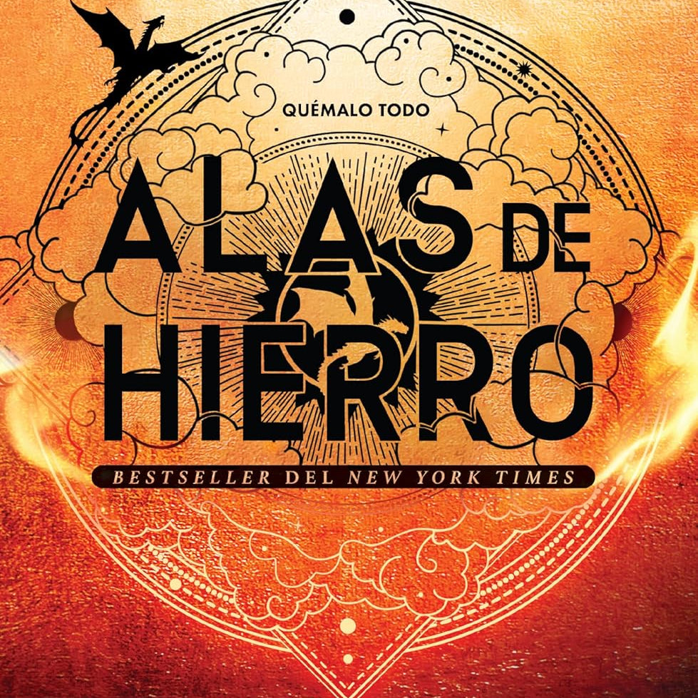 Alas De Hierro/Iron Flame (Spanish) by Yarros. Rebecca 9786073910033
