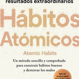 Habitos Atomicos/Atomic Habits (Spanish) by Clear. James 20 9786075694122