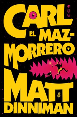 Carl El Mazmorrero / Dungeon Crawler Carl by Dinniman. Matt 20 9788410466135