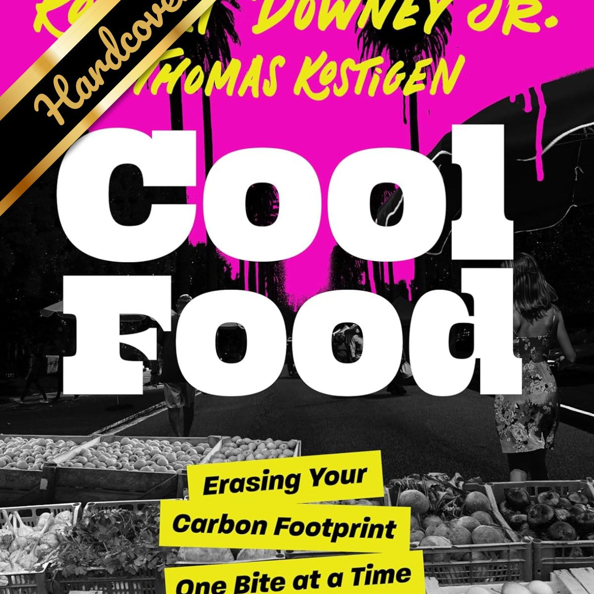 Cool Food: Erasing Your Carbon 9798200962372