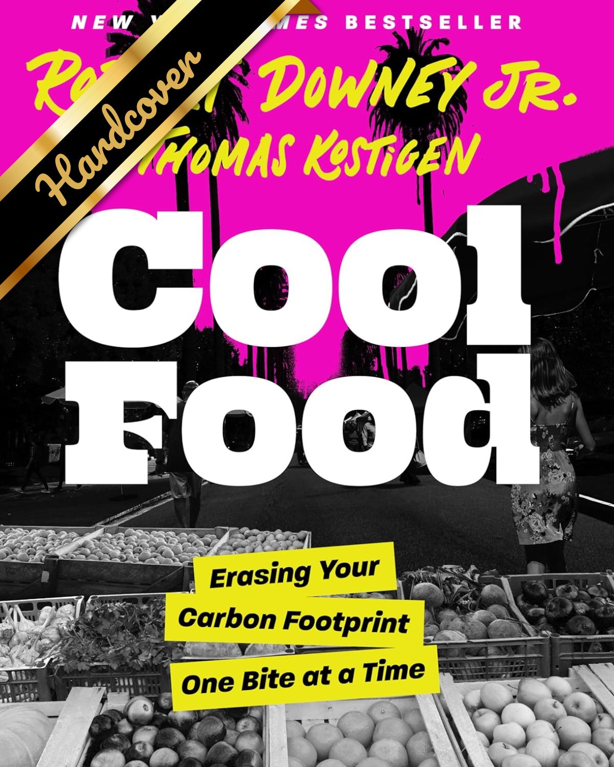 Cool Food: Erasing Your Carbon 9798200962372