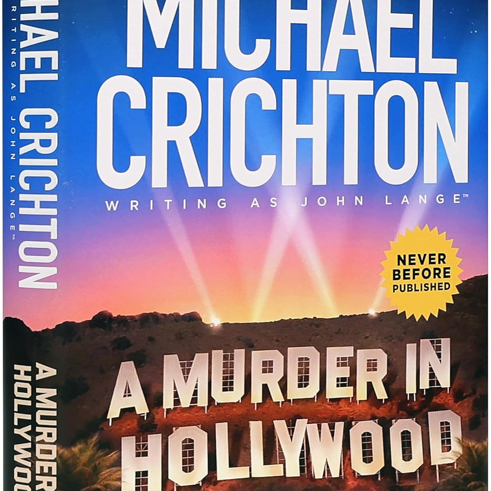 A Murder in Hollywood by Crichton. Michael 20 9798212514309