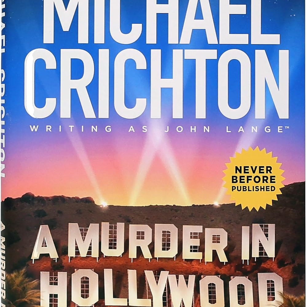 A Murder in Hollywood by Crichton. Michael 20 9798212514309_1