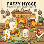 Fuzzy Hygge: Cute & Cozy Coloring Book by Tinta. Vivi 20 9798217036523
