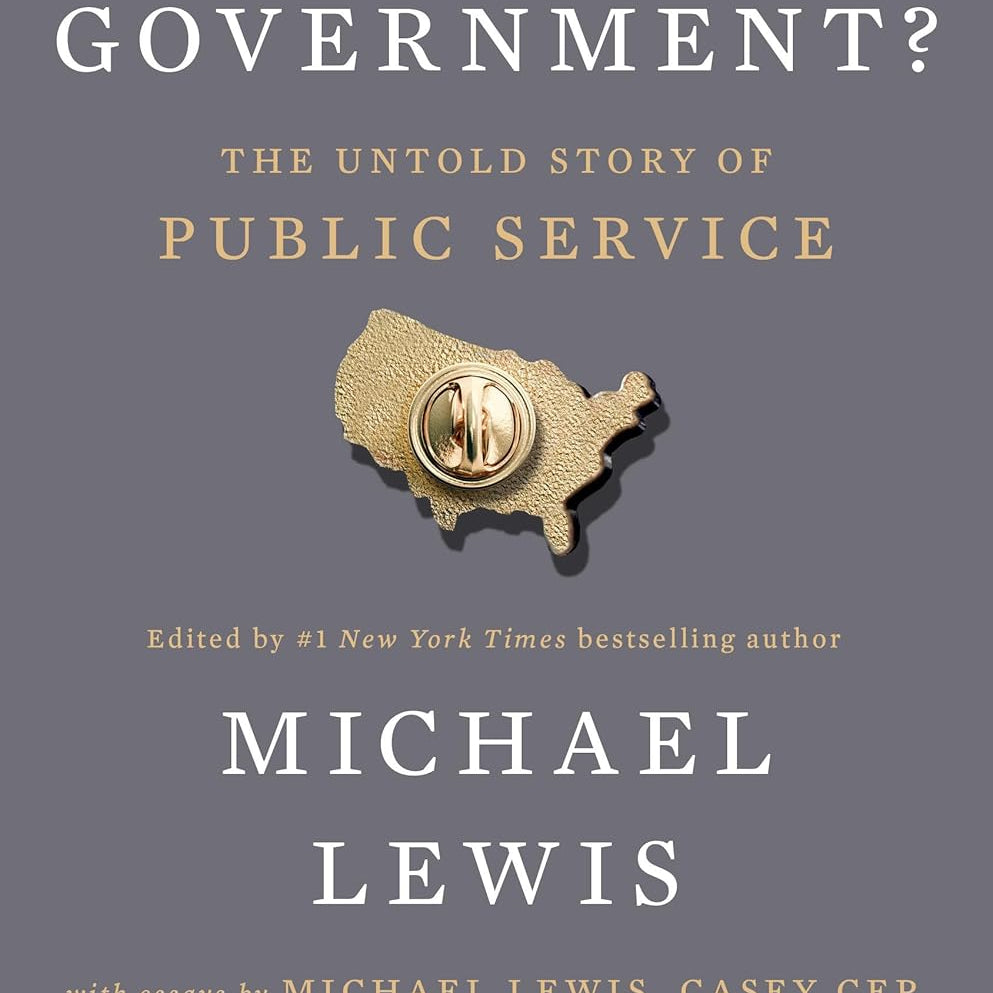 Who Is Government? The Untold Story Of Public Service by Lewis. Michael 9798217047802