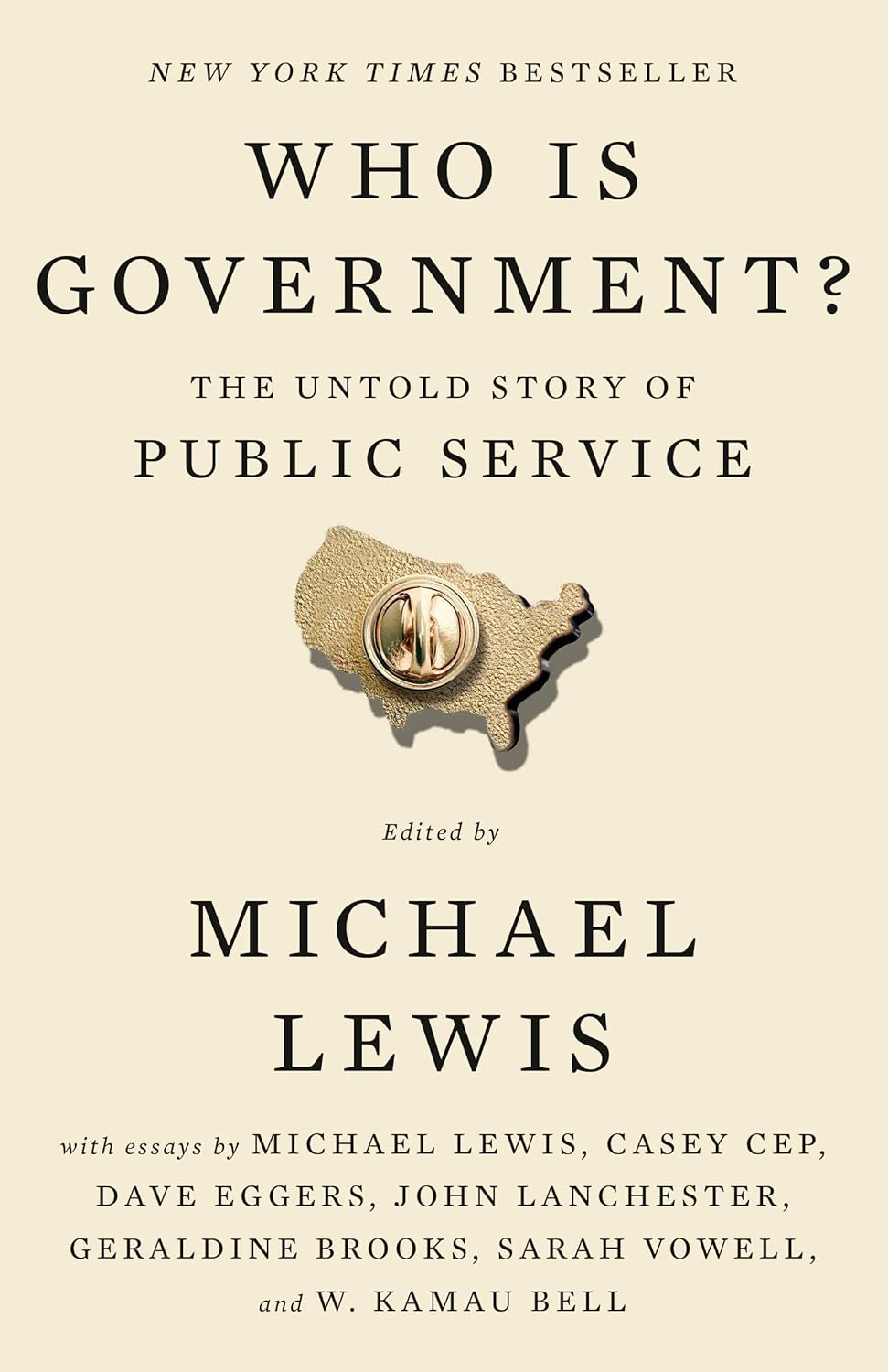 Who Is Government? The Untold Story Of Public Service By Lewis. Michael 20 9798217047826