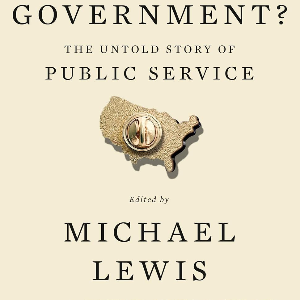 Who Is Government? The Untold Story Of Public Service By Lewis. Michael 20 9798217047826