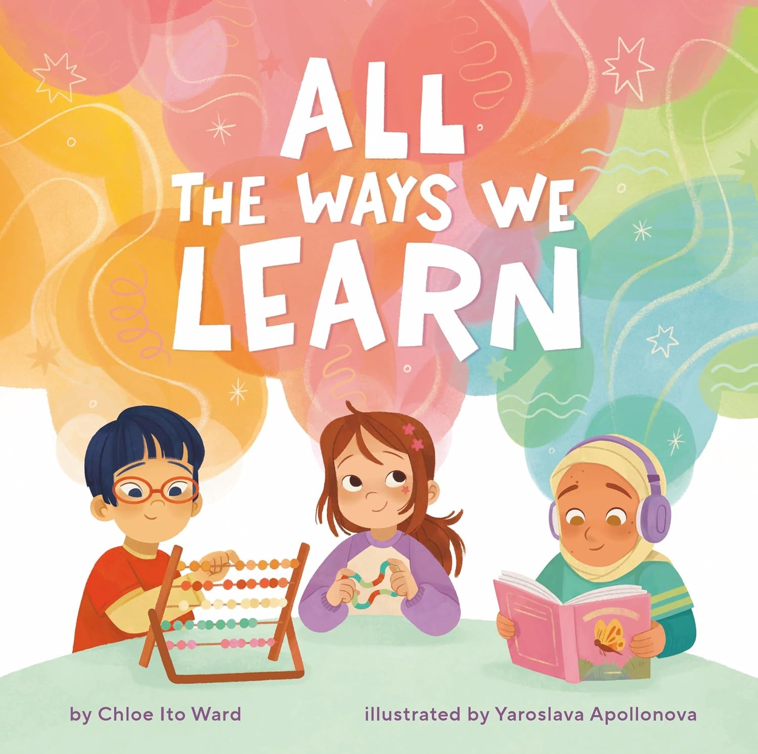 All the Ways We Learn by Ward. Chloe Ito, Illustrated by Apollonova. Yaroslava 20 9798217050376