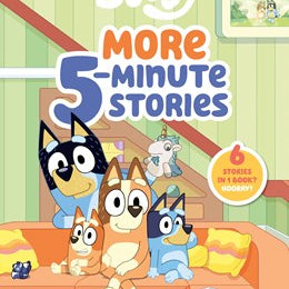 Available 09/30/25 Bluey: More 5-Minute Stories (6-In1-) by Penguin Young Reader 9798217050826