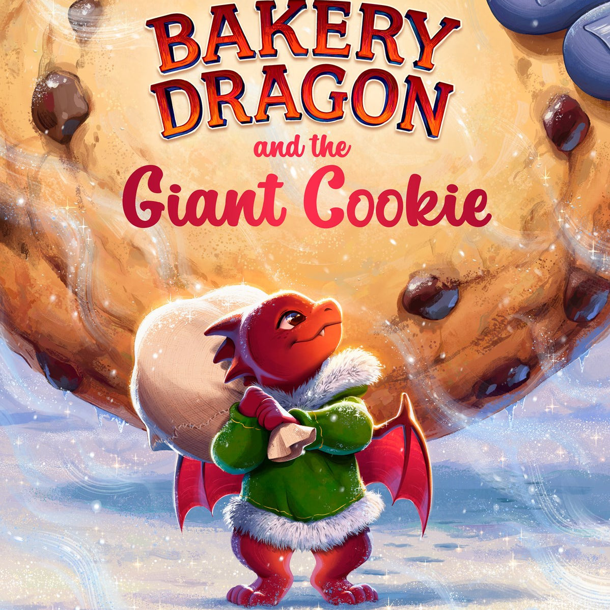 The Bakery Dragon and the Giant Cookie by Kurtz. Devin Elle 20 9798217118748