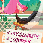 Problematic Summer Romance 9798217187430