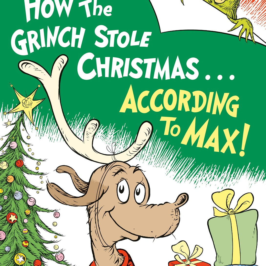 Dr. Seuss's How the Grinch Stole Christmas...According to Max! by Heim. Alastair, Ruiz. Aristides 20 9798217228072