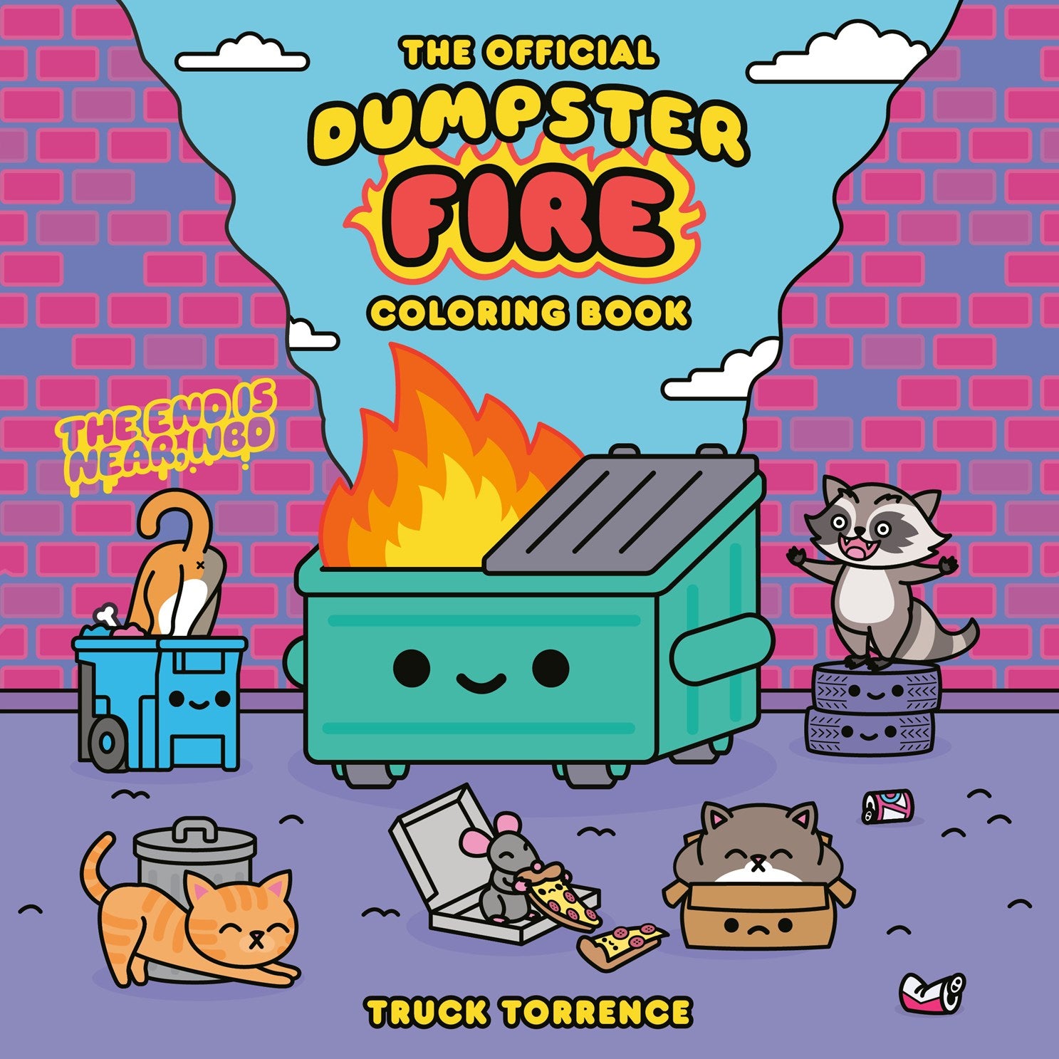 The Official Dumpster Fire Coloring Book by Torrence. Truck 20 9798217273072