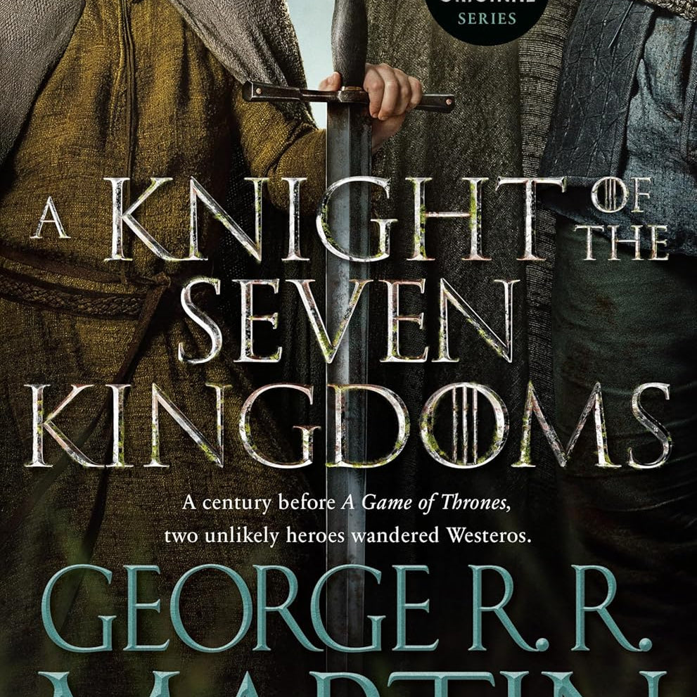 A Knight Of The Seven Kingdoms (Hbo Tie-In Edition) by Martin. George R. R. 20 9798217302574
