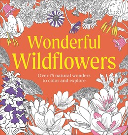 Wolderful Wildflowers Coloring Book by Dk 20 9798217306596