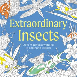 Extroidinary Insects Coloring Book by Dk 20 9798217306602