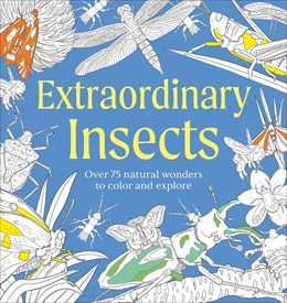 Extroidinary Insects Coloring Book by Dk 20 9798217306602