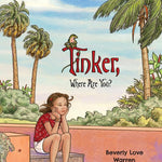 Tinker, Where Are You? 9798218522032