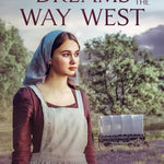 Hope, Tears, And Dreams On The Way West by Jackson. T. Lynne 9798218687861