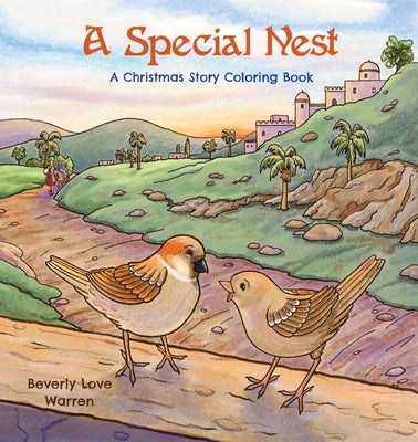 A Special Nest: A Christmas Story Coloring Book by Warren. Beverly Love 9798218830014