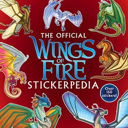 The Offical Wings of Fire Stickerpedia by Sutherland. Tui T. 20 9798225029449