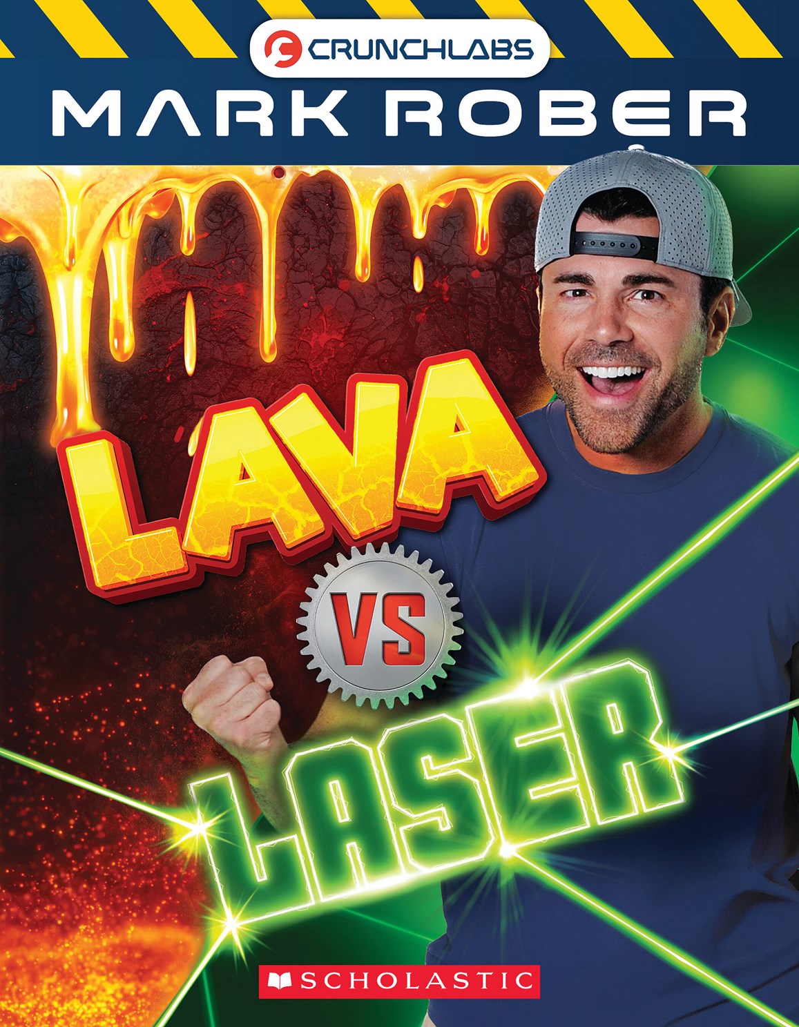Lava vs. Laser (CrunchLabs by Mark Rober: Versus #1) by Rober. Mark 20 9798225030568