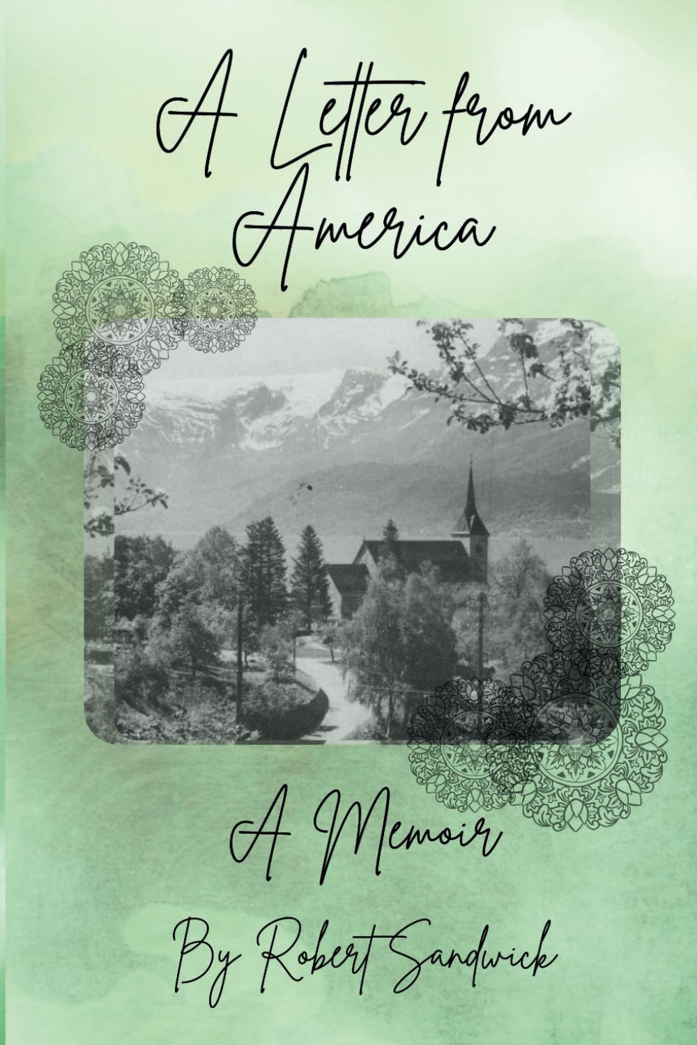 A Letter From America: A Memoi 9798323948109