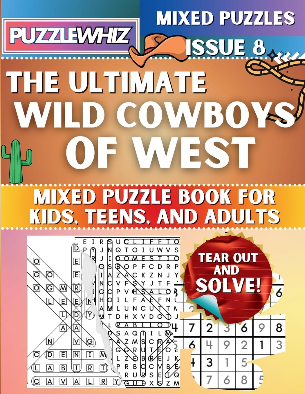 The Ultimate Wild Cowboys Of West Mixed Puzzles Book (Large Print) by Puzzlewhiz 20 9798330411528