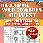 The Ultimate Wild Cowboys Of West Mixed Puzzles Book (Large Print) by Puzzlewhiz 20 9798330411528