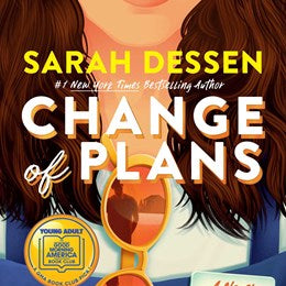 Change of Plans by Dessen. Sarah 20 9798347108770