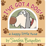 I've Got A Dog!: A Happy Little Tune by Boynton. Sandra 20 9798347110230