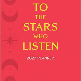 2027 A Court Of Thorns And Roses Monthly/Weekly Planner Calendar 20 9798881611415