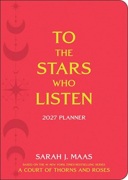 2027 A Court Of Thorns And Roses Monthly/Weekly Planner Calendar 20 9798881611415