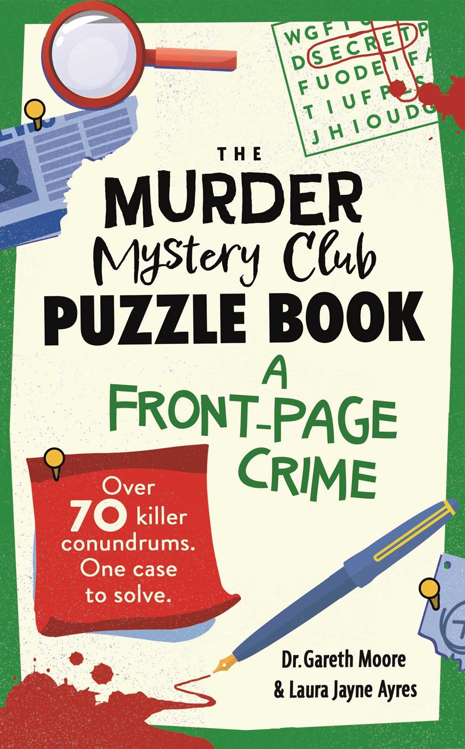 Muder Mystery Puzzle Club Book: A Frong-Page Crime by Ayres. Laura Jayne and Moore. Gareth 20 9798881612351