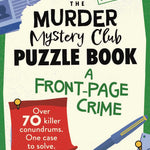 Muder Mystery Puzzle Club Book: A Frong-Page Crime by Ayres. Laura Jayne and Moore. Gareth 20 9798881612351