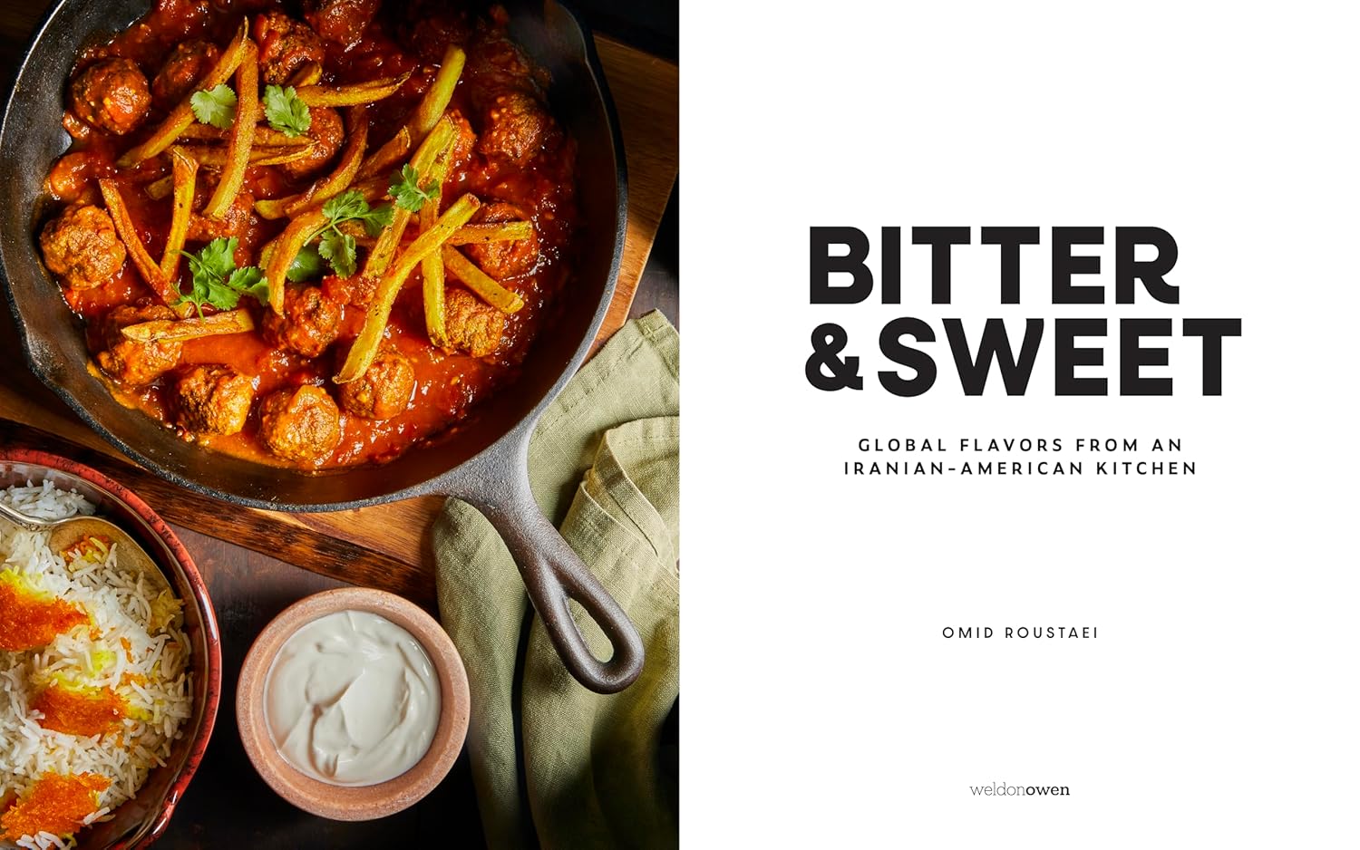 Bitter & Sweet: Iranian-American Kitchen by Roustaei. Omid 9798886741834_1
