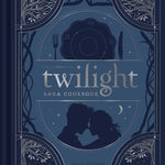 The Unofficial Twilight Saga Cookbook by Laidlaw. Kim: Ruhland. Kayla 9798886742275