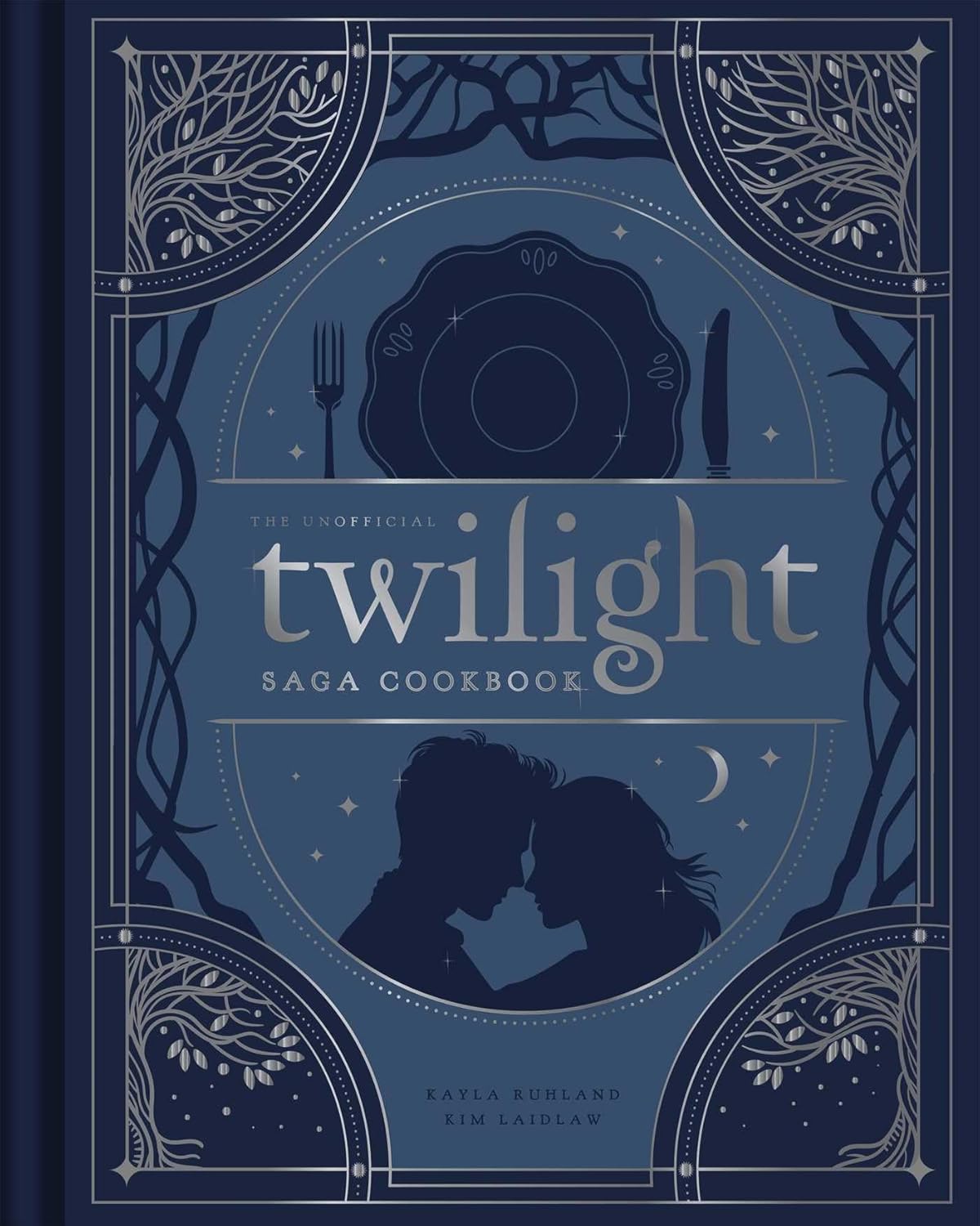 The Unofficial Twilight Saga Cookbook by Laidlaw. Kim: Ruhland. Kayla 9798886742275