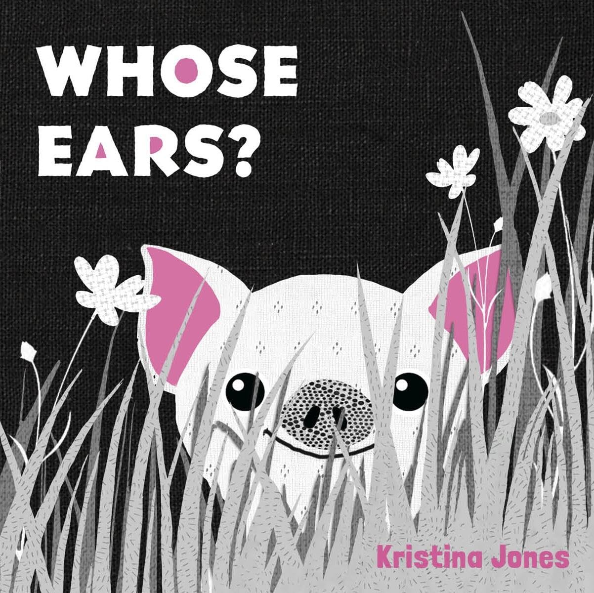 Whose Ears? by Jones. Kristina 20 9798889880394_8274b2fe-c550-4eb4-89b3-d8f8dd51e4ac